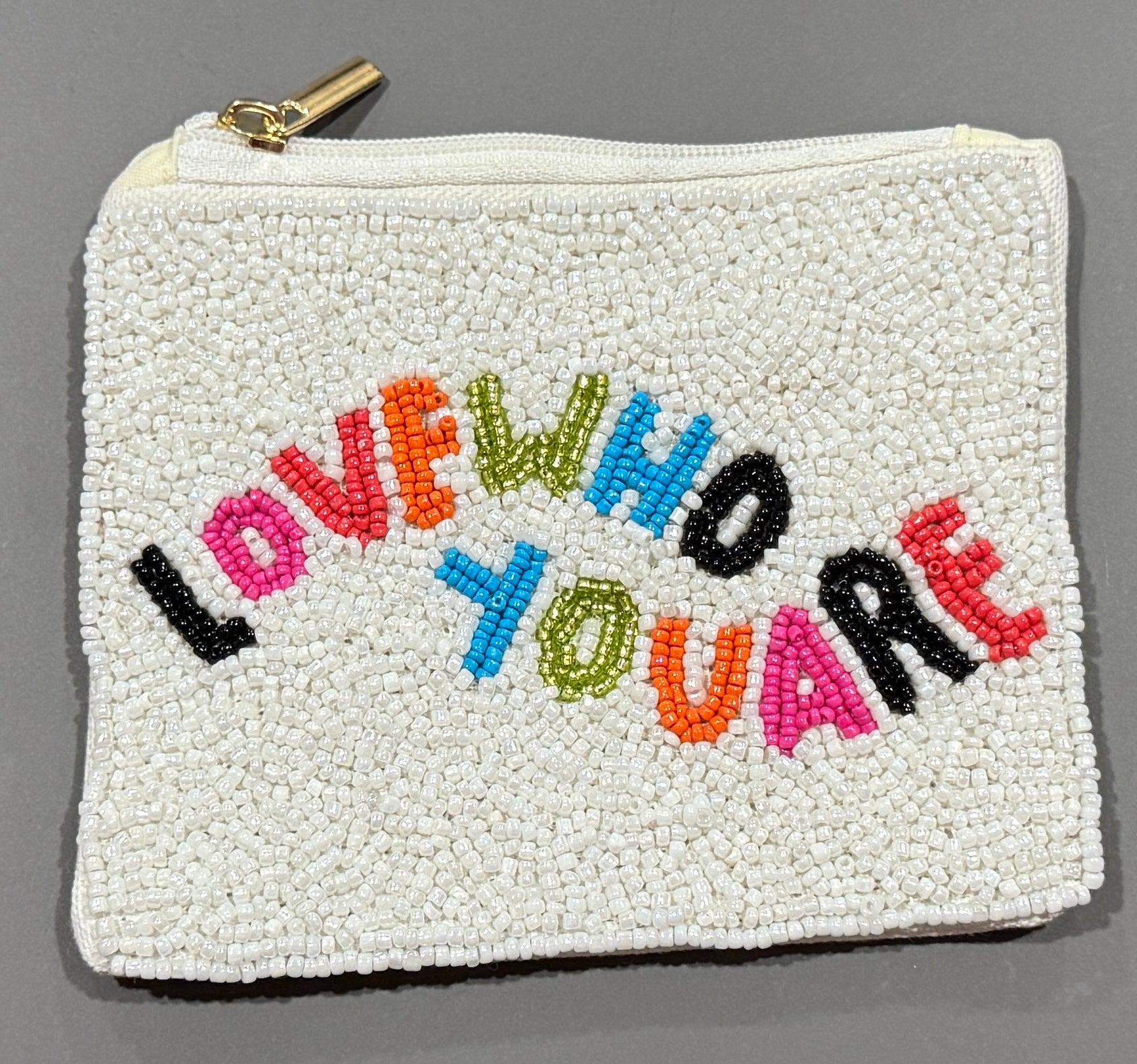 Love Who You Are Pouch