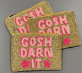 Gosh Darn Glam Pouch